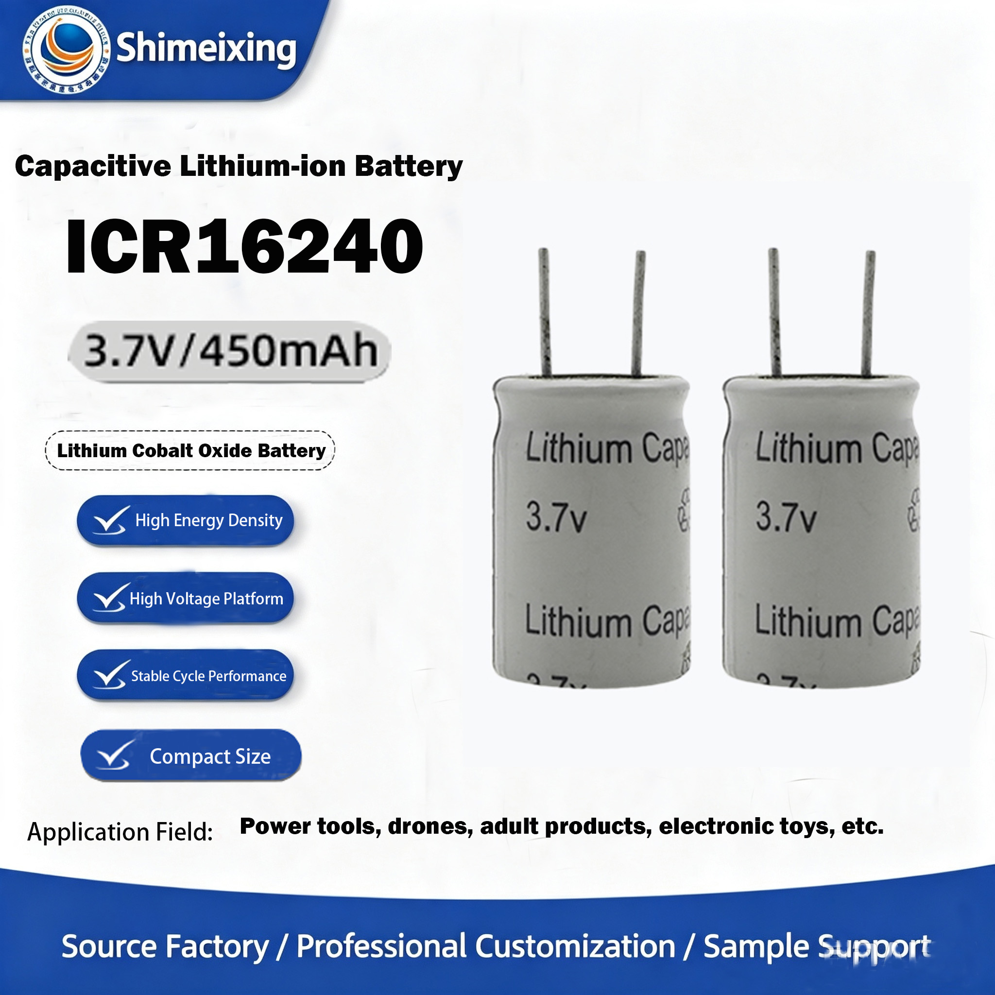 3.7V Capacitive Rechargeable Battery, Model 16240 / 450mAh & Model 16300 / 500mAh, Rechargeable 
